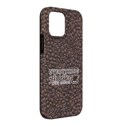 Coffee Addict iPhone Case - Rubber Lined - iPhone 13 Pro Max
