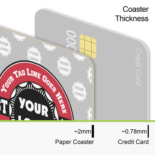 Logo & Tag Line Coaster Thickness