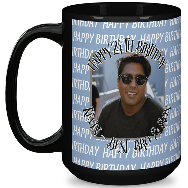 Custom Photo Birthday 15 Oz Coffee Mug - Black