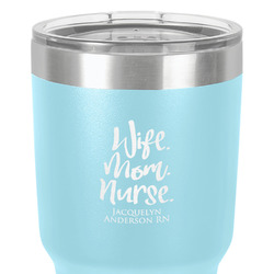 Nursing Quotes 30 oz Stainless Steel Tumbler - Teal - Double-Sided (Personalized)
