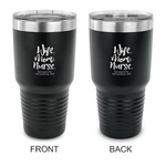 Nursing Quotes 30 oz Stainless Steel Tumbler - Black - Double Sided (Personalized)
