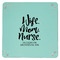 Nursing Quotes 9" x 9" Teal Leatherette Snap Up Tray - APPROVAL