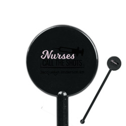Nursing Quotes 5.5" Round Plastic Stir Sticks - Black - Single Sided (Personalized)