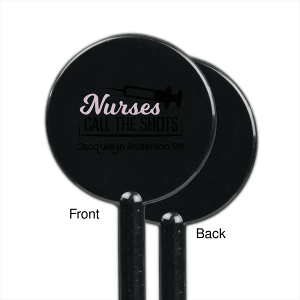 Nursing Quotes Black Plastic 5.5" Stir Stick - Single Sided - Round - Front & Back