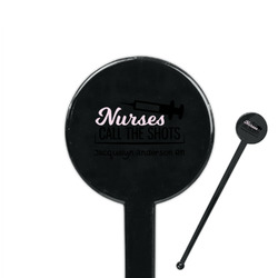 Nursing Quotes 7" Round Plastic Stir Sticks - Black - Single Sided (Personalized)