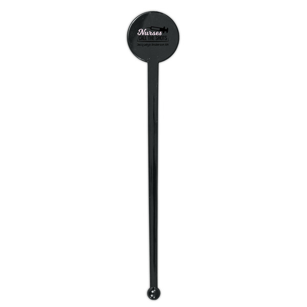 Nursing Quotes Black Plastic 7" Stir Stick - Round - Single Stick