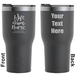 Nursing Quotes RTIC Tumbler - Black - Engraved Front & Back (Personalized)
