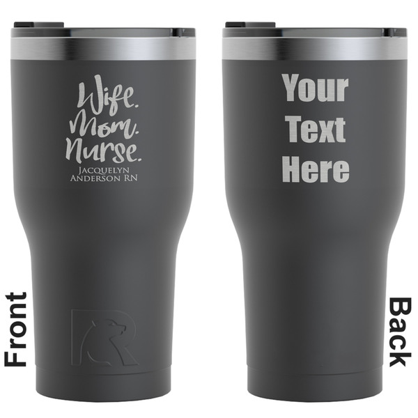 Custom Nursing Quotes RTIC Tumbler - Black - Engraved Front & Back (Personalized)