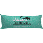 Nursing Quotes Body Pillow Case (Personalized)