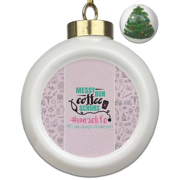 Custom Nursing Quotes Ceramic Ball Ornament - Christmas Tree (Personalized)