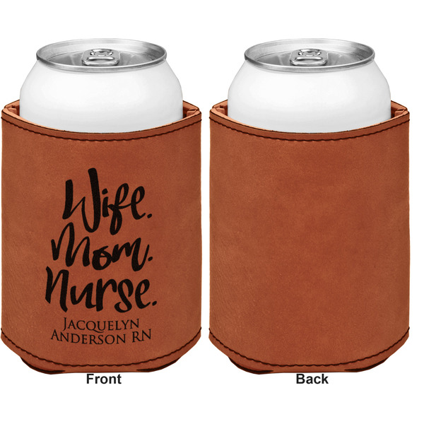 Nursing Quotes Cognac Leatherette Can Sleeve - Single Sided Front and Back