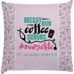 Nursing Quotes Decorative Pillow Case (Personalized)