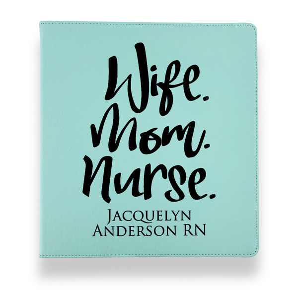 Nursing Quotes Leather Binders - 1" - Teal - Front View