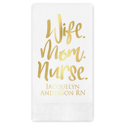 Nursing Quotes Guest Napkins - Foil Stamped (Personalized)
