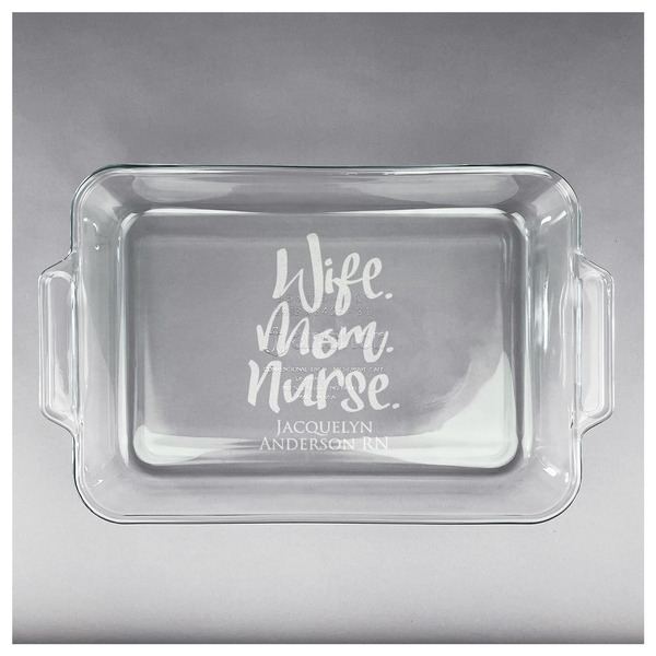 Nursing Quotes Glass Baking Dish - APPROVAL (13x9)