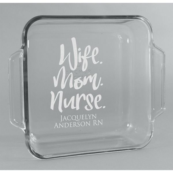 Custom Nursing Quotes Glass Cake Dish - 8in x 8in (Personalized)