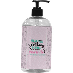 Nursing Quotes Plastic Soap / Lotion Dispenser (Personalized)