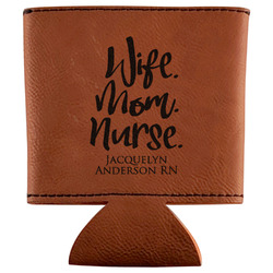 Nursing Quotes Leatherette Can Sleeve (Personalized)