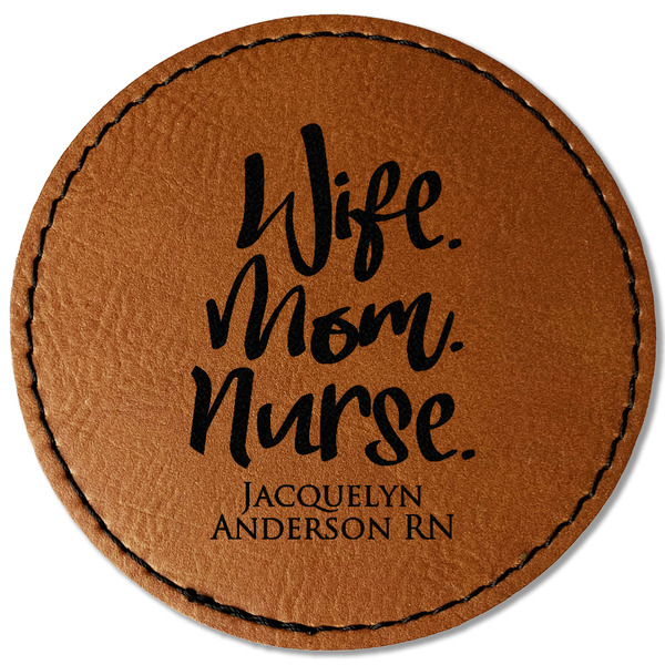 Custom Nursing Quotes Faux Leather Iron On Patch - Round (Personalized)
