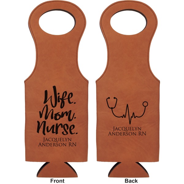 Nursing Quotes Leatherette Wine Tote Double Sided - Front and Back