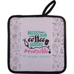 Nursing Quotes Pot Holder w/ Name or Text