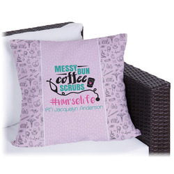 Nursing Quotes Outdoor Pillow - 16" (Personalized)