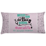 Nursing Quotes Pillow Case - King (Personalized)