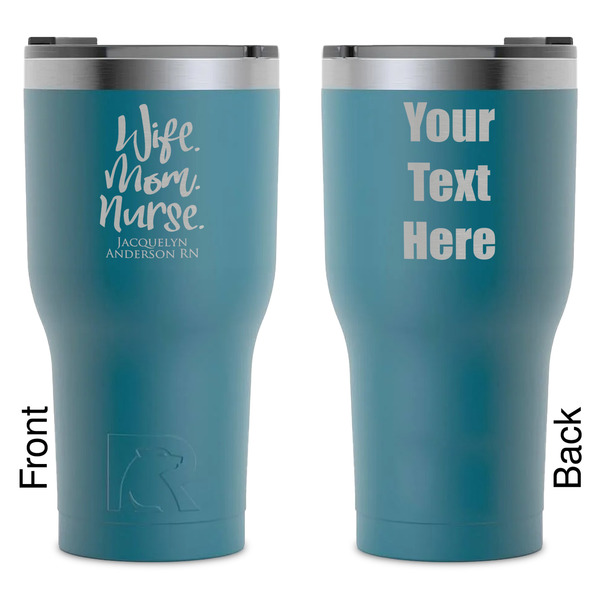 Custom Nursing Quotes RTIC Tumbler - Dark Teal - Laser Engraved - Double-Sided (Personalized)