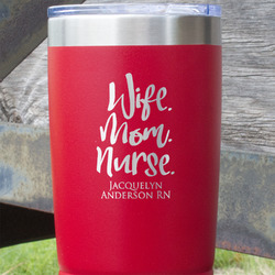 Nursing Quotes 20 oz Stainless Steel Tumbler - Red - Single Sided (Personalized)