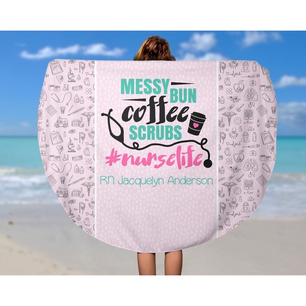 Nursing Quotes Round Beach Towel - In Use