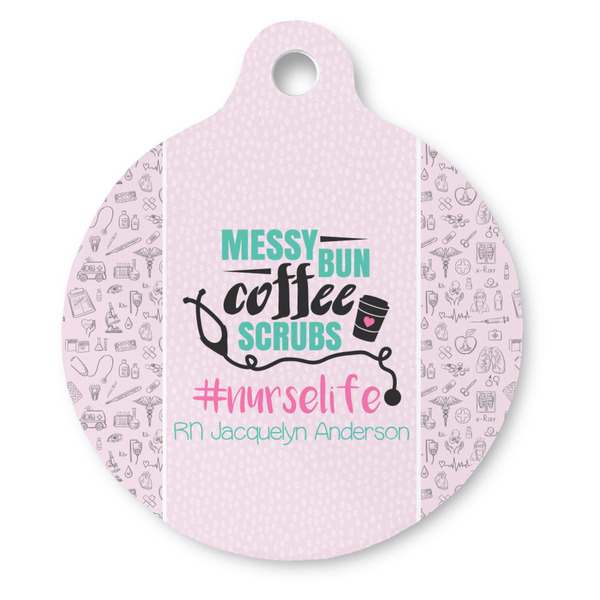Custom Nursing Quotes Round Pet ID Tag (Personalized)