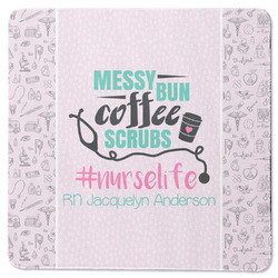 Nursing Quotes Square Rubber Backed Coaster (Personalized)