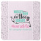 Nursing Quotes Square Rubber Backed Coaster (Personalized)