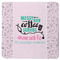 Nursing Quotes Square Rubber Backed Coaster (Personalized)