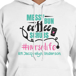 Nursing Quotes Hoodie - White - Small (Personalized)