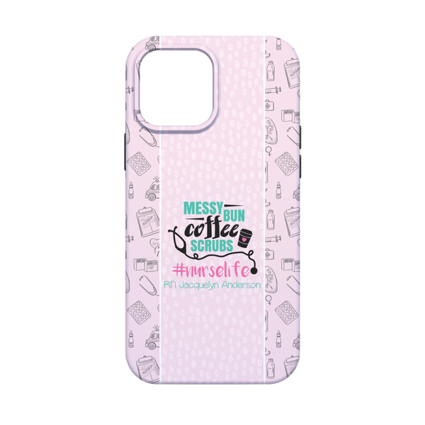 Nursing Quotes iPhone 13 Mini Tough Case - Back