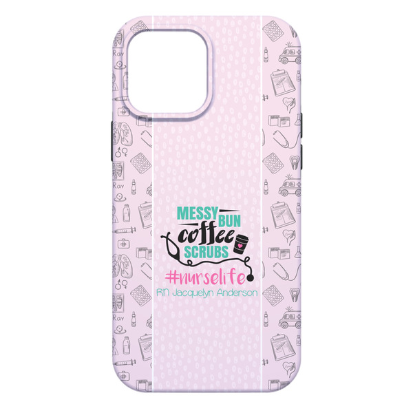 Nursing Quotes iPhone 13 Pro Max Tough Case - Back