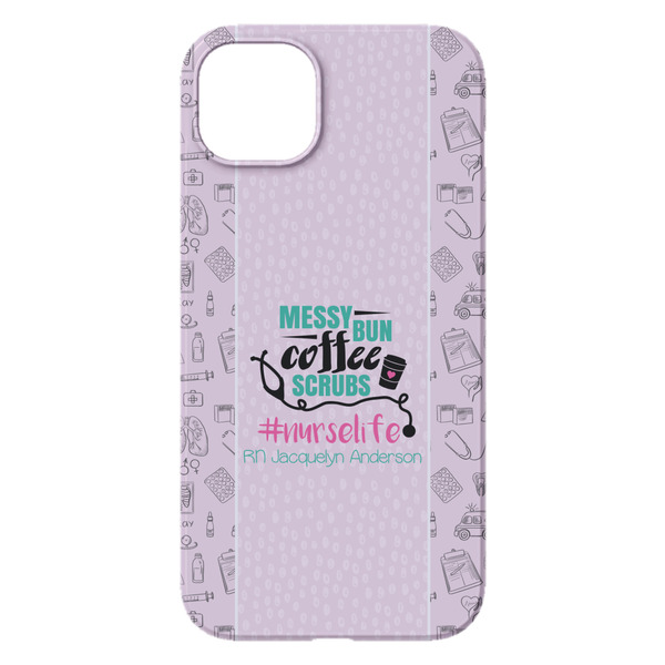 Nursing Quotes iPhone 14 Plus Case - Back