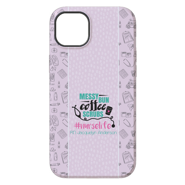 Nursing Quotes iPhone 14 Pro Max Tough Case - Back