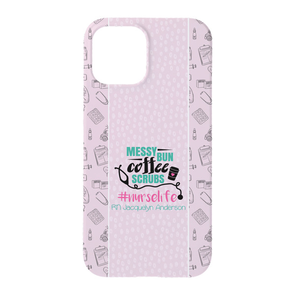 Nursing Quotes iPhone 15 Case - Back