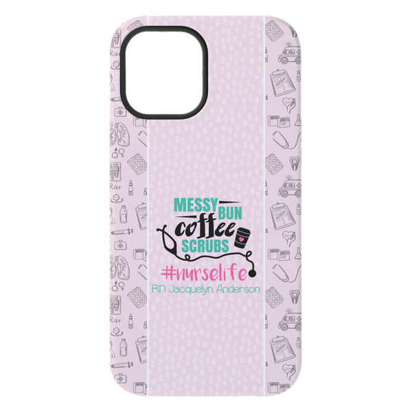 Nursing Quotes iPhone 15 Plus Tough Case - Back