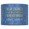 Engineer Quotes 16" Drum Lampshade - FRONT (Fabric)