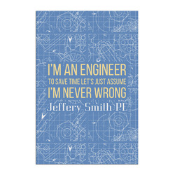 Engineer Quotes Posters - Matte - 20x30 (Personalized)