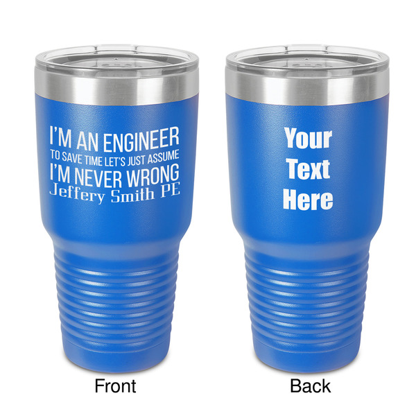 Custom Engineer Quotes 30 oz Stainless Steel Tumbler - Royal Blue - Double-Sided (Personalized)