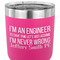 Engineer Quotes 30 oz Stainless Steel Ringneck Tumbler - Pink - CLOSE UP