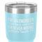 Engineer Quotes 30 oz Stainless Steel Ringneck Tumbler - Teal - Close Up