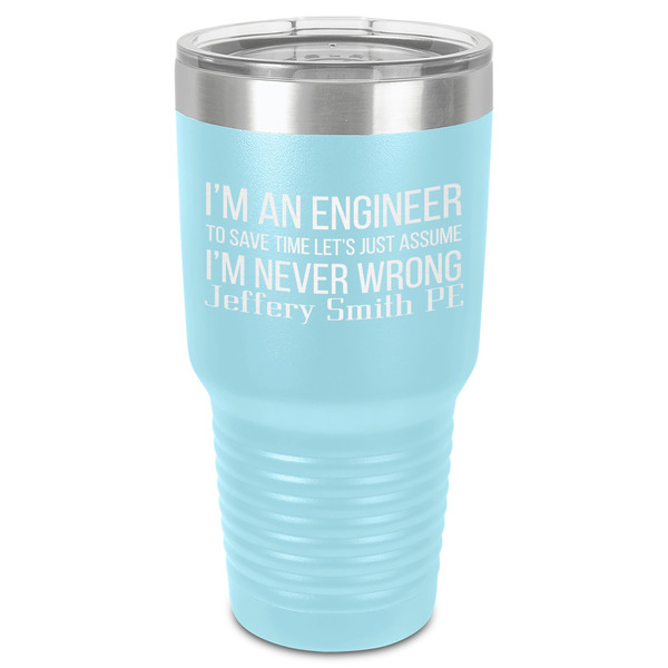 Custom Engineer Quotes 30 oz Stainless Steel Tumbler - Teal - Single-Sided (Personalized)