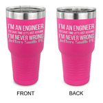 Engineer Quotes 30 oz Stainless Steel Tumbler - Pink - Double Sided (Personalized)