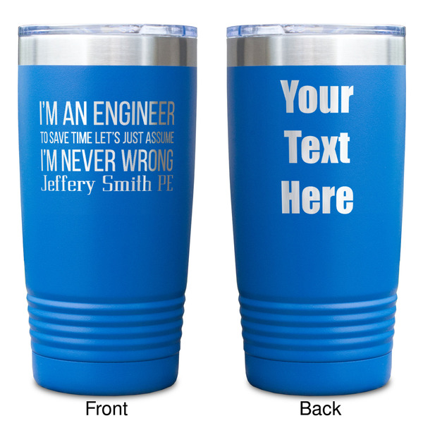 Engineer Quotes Blue Polar Camel Tumbler - 20oz - Double Sided - Approval