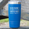 Engineer Quotes 20 oz Stainless Steel Tumbler - Royal Blue - Single Sided (Personalized)
